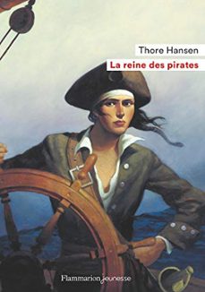 la reine des pirates-thore d. hansen-9782081486423