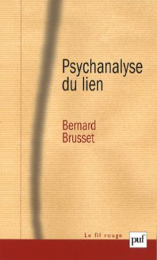 psychanalyse du lien (ebook)-bernard brusset-9782130739623