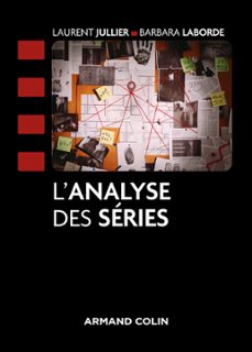l'analyse des séries (ebook)-laurent jullier-barbara laborde-9782200639723