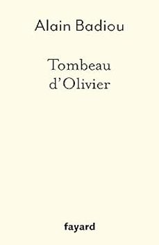 tombeau d olivier-alain badiou-9782213716923