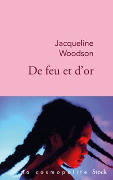 de feu et d'or (ebook)-jacqueline woodson-9782234089723