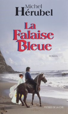 la falaise bleue (ebook)-michel herubel-9782258129023