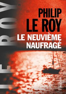 le neuvième naufrage (ebook)-philip le roy-9782268099323