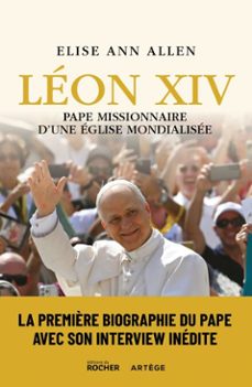leon xiv, pape missionnaire d'une eglise mondialisee (ebook)-madame élise ann allen-9782268112923
