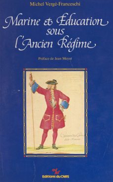 marine et education sous l'ancien regime (ebook)-michel verge franceschi-9782271106223