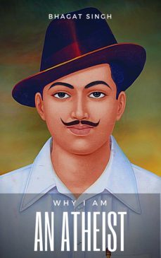 why i am an atheist (ebook)-bhagat singh-9782291067023