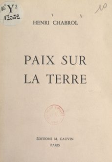 paix sur la terre (ebook)-henri chabrol-9782307061823