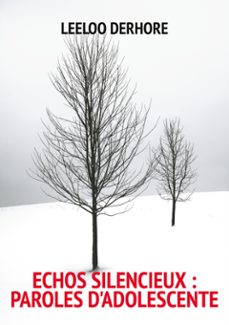 echos silencieux : paroles d'adolescente (ebook)-9782322586523