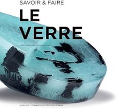 le verre: savoir & faire-9782330167523