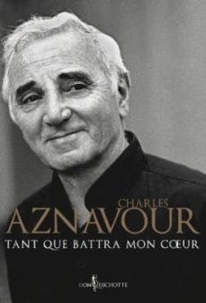 tant que battra mon coeur-charles aznavour-9782359491623