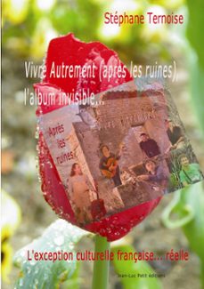 vivre autrement (après les ruines), l'album invisible... (ebook)-stéphane ternoise-9782365413923