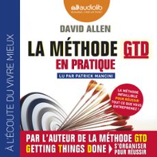 la methode gtd en pratique (audiolibro)-david allen-9782367625423