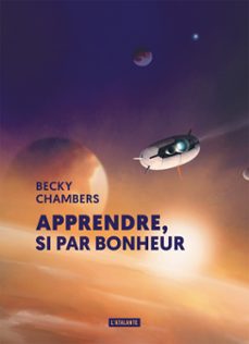 apprendre, si par bonheur (ebook)-becky chambers-9782367935423