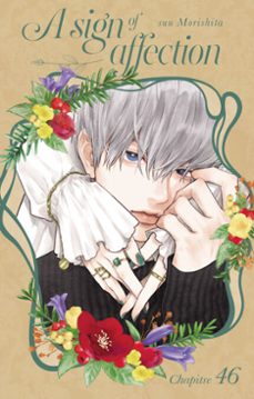 a sign of affection - chapitre 46 (vf) (ebook)-suu morishita-9782385319823