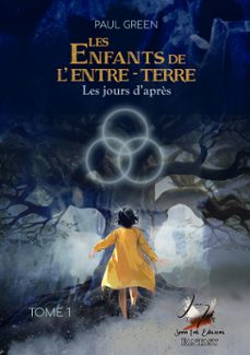 les enfants de l'entre-terre @ 1 les jours d'après (ebook)-paul green-9782385871123