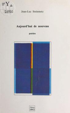 aujourd'hui de nouveau (ebook)-jean luc steinmetz-9782402095723