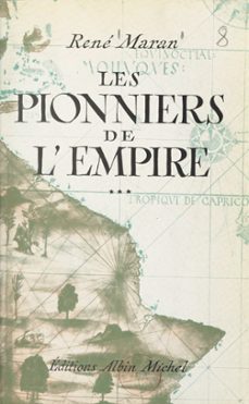 les pionniers de l'empire (ebook)-rené maran-9782402195423