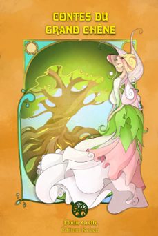 les contes du grand chene (ebook)-elodie greffe-mestr tom-9782494837423
