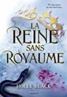 la reine sans royaume-holly black-9782700276923