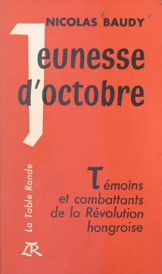 jeunesse d'octobre (ebook)-nicolas baudy-9782710395423