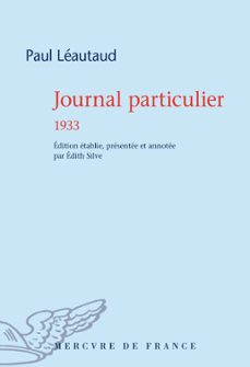 journal particulier. 1933 (ebook)-paul leautaud-9782715233423