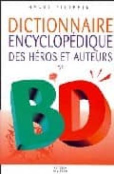 dictionnaire encyclopedique des heroes et auteurs de bd. 3, scien ce-fiction, fantastique, super-heros, oeuvres independantes, erotisme, manga-henri filippini-9782723428323