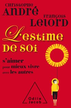 l' estime de soi-christophe andre-françois lelord-9782738151223