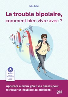 le trouble bipolaire, comment bien vivre avec ? (ebook)-9782807374423