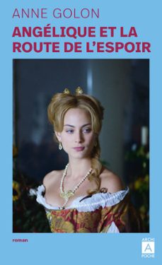 angelique, la route de l'espoir (vo) - tome 12 (ebook)-anne golon-9782809843323