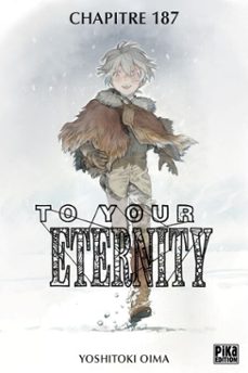 to your eternity chapitre 187 (1) (ebook)-yoshitoki oima-9782811694623