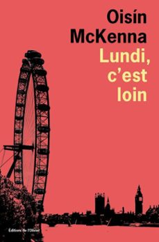 lundi, c'est loin (ebook)-oisin mckenna-9782823623123
