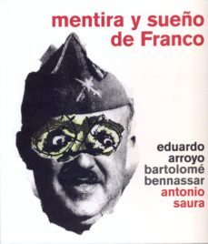 mentira y sueño de franco-eduardo arroyo-9782825710623