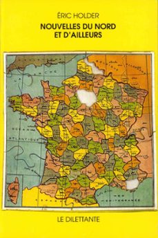 nouvelles du nord et d'ailleurs (ebook)-eric holder-9782842633523
