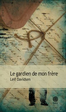 le gardien de mon frère (ebook)-leif davidsen-9782847204223