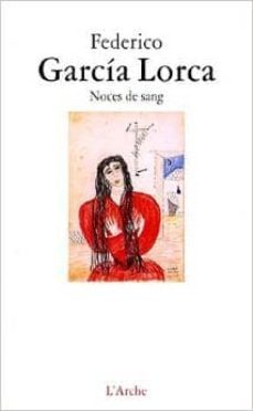 noces de sang-federico garcia lorca-9782851816023