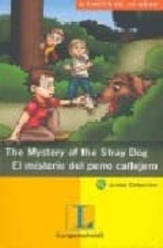the mystery of the stray dog = el misterio del perro callejero (e d. bilingüe ingles-español) (junior detective: a partir de 10 años)-9783468206023