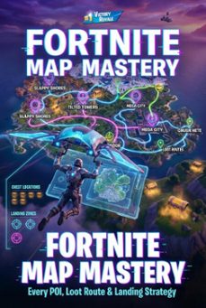 fortnite map mastery: every poi, loot route &amp; landing strategy (ebook)-wesley prescott-9783565129423