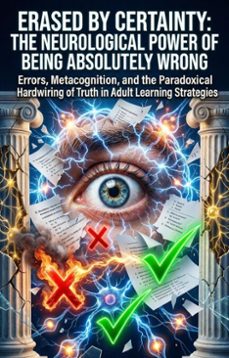 erased by certainty: the neurological power of being absolutely wrong (ebook)-michael house-9783565367023