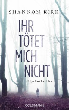 ihr totet mich nicht (ebook)-shannon kirk-9783641183523