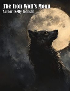 the iron wolf's moon (ebook)-kelly johnson-kelly johnson-9783691112023