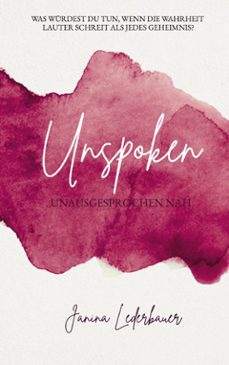 unspoken (ebook)-janina lederbauer-9783695755523