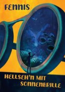 hellsehen mit sonnenbrille-dennis ficner-9783696341923