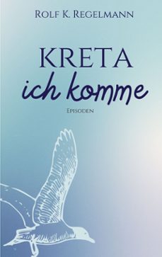kreta ich komme (ebook)-9783769364323