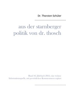 aus der starnberger politik von dr. thosch (ebook)-9783769365023