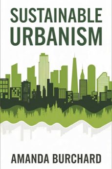 sustainable urbanism:: (ebook)-amanda burchard-9783819747823