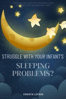 struggle with your infant's sleeping problems?: (ebook)-christa lofaso-9783819748523
