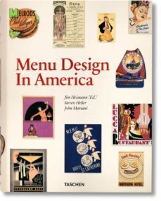 menu design in america, 1850-1985 (aleman,frances,ingles)-guillermo gomez ferrer lozano-judikje kiers-9783836526623