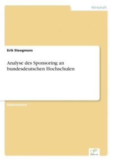 analyse des sponsoring an bundesdeutschen hochschulen-9783838618623