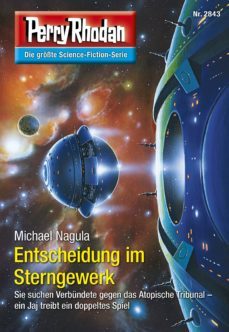 Imagen Principal de PERRY RHODAN 2843: ENTSCHEIDUNG IM STERNGEWERK
