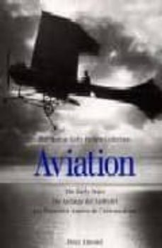 aviation: the early years: the hutton getty picture collection-peter almond-9783895086823